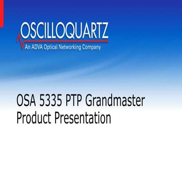 Introducing the OSA 5335 PTP Grandmaster