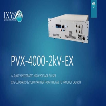 Introducing the PVX-4000-2kV High Voltage Pulse Generator | PPTX