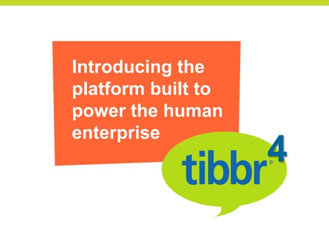 Introducing tibbr 4