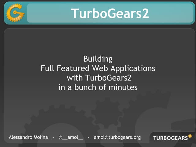 Rapid Prototyping with TurboGears2