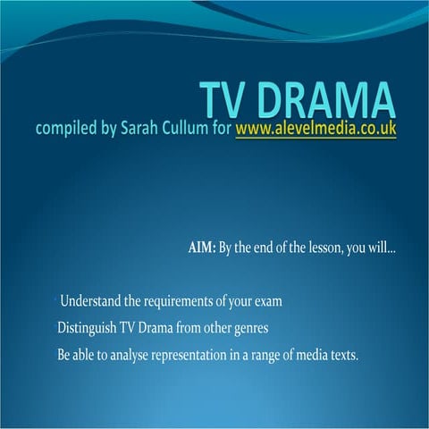 Introducing tv drama_and_representation_for_g322_ocr_media_studies