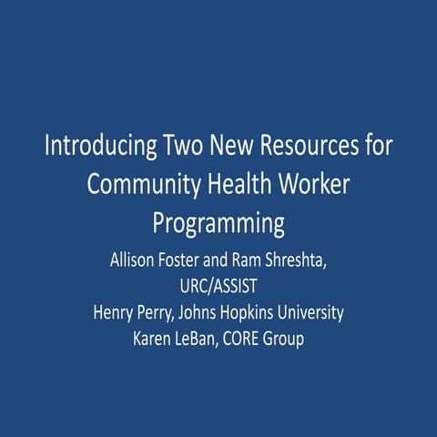 Introducing two new resources for community health worker 15 oct2013