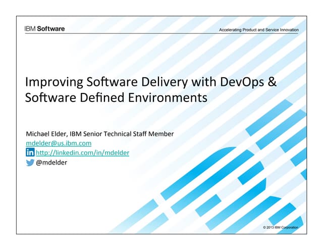 Improving Software Delivery with DevOps & Software Defined Environments