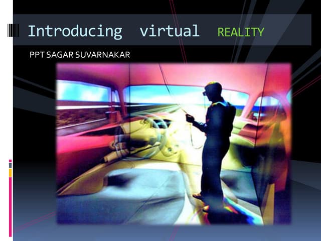 Introducing  virtual  reality