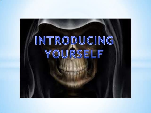 Introducing yourself