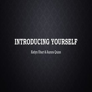 Introducing Yourself