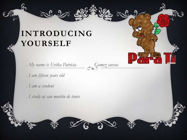 Introducing yourselft