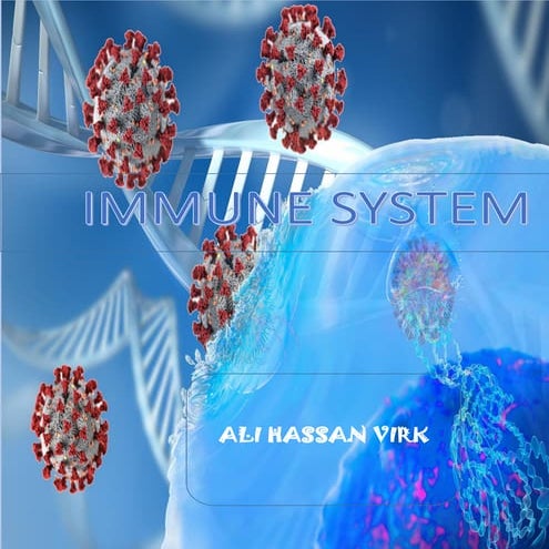 IMMUNE SYSTEM 