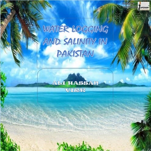WATER LOGGING AND SALINITY IN PAKISTAN