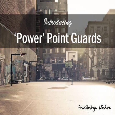 Introduction to Power Point Guard! | PDF