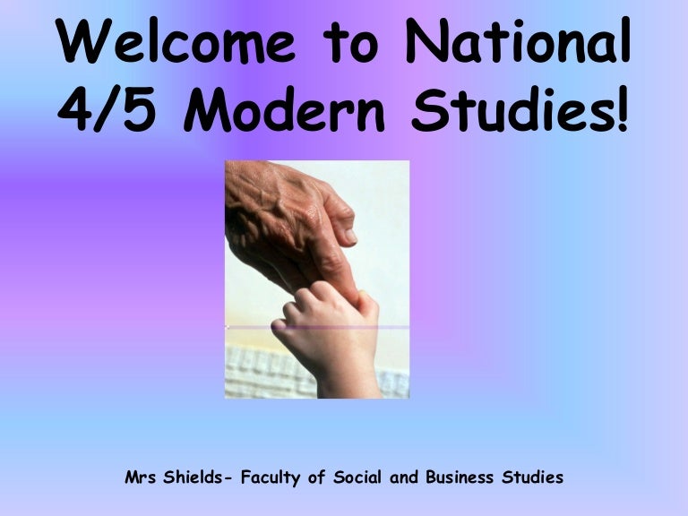 Introduction to National 5 Modern Studies Introduction to National 5 Modern Studies