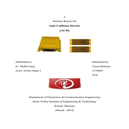 report on ACD (anti collision devices) in IEEE format by Tarun Khaneja ( 9034...