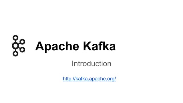 Introduction Apache Kafka