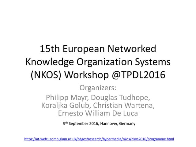 Introduction to the 15th NKOS workshop @TPDL2016