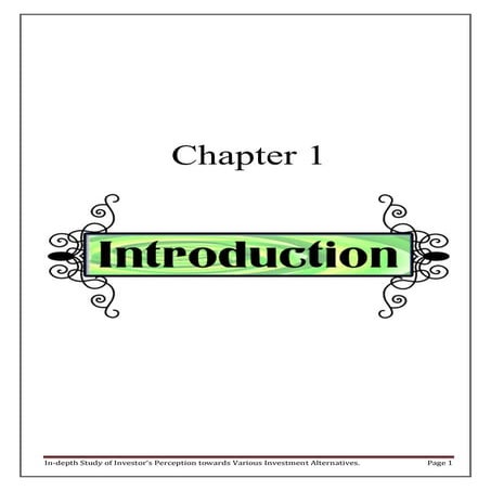 In-depth Study of Investor's Perception towards investment in Various Alterna...