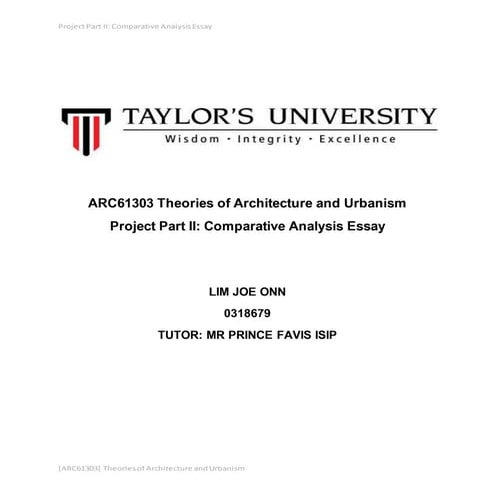 ARC61303 Theories of Architecture and Urbanism Project Part II: Comparative Analysis Essay