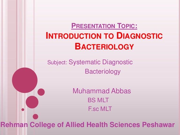 Introduction. to Systematic diagnostic bacteriology