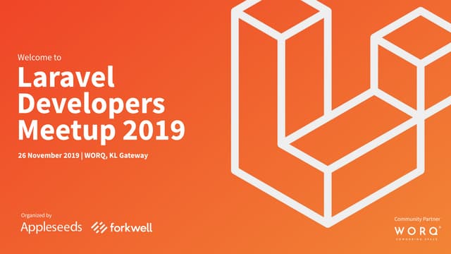 Introduction to Laravel Developers Meet Up 2019