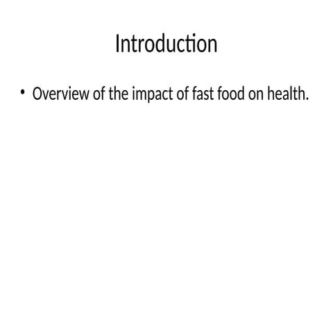 Introduction.pptx it on diesesas of fast food eating | PPTX