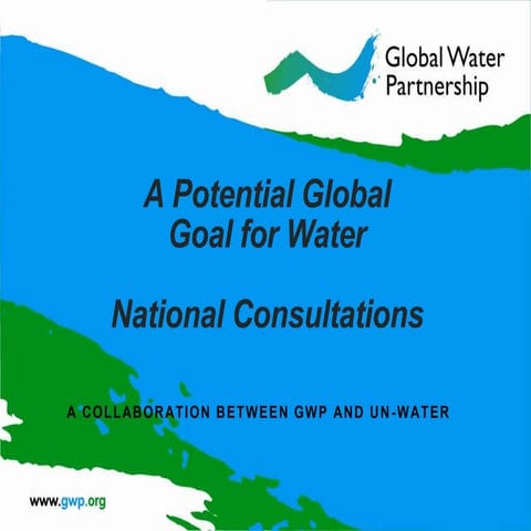 Introduction - a Potential Global Goal for Water