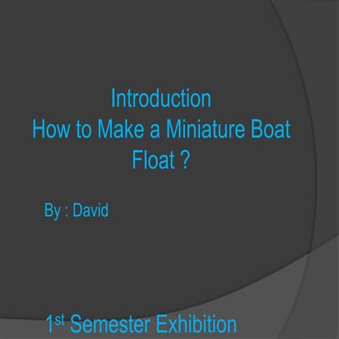 David's how to make a miniature boat