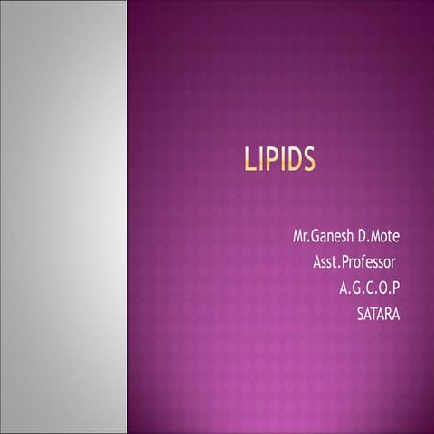 Introduction of  lipids