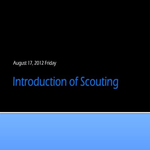 Introduction of Scouting