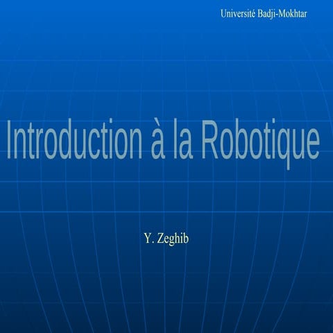 Introduction-Robotique-Introduction-2021-2022.ppsx