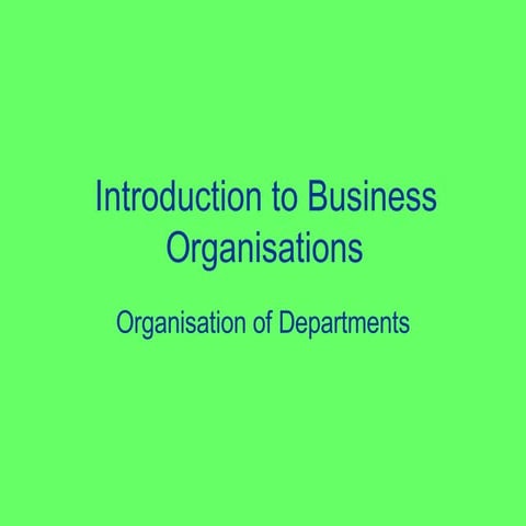 Introduction To Business Organisations