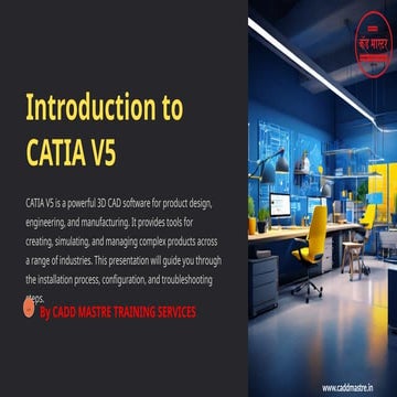 Introduction-to-CATIA-V5 by CADD Mastre.pptx