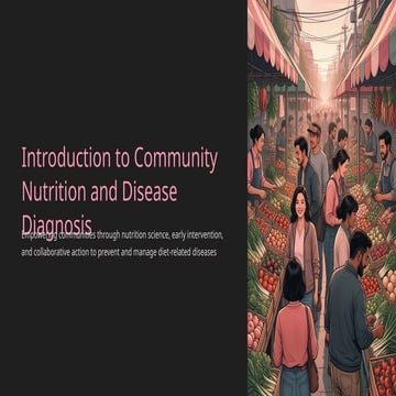 Introduction-to-Community-Nutrition-and-Disease-Diagnosis.pptx