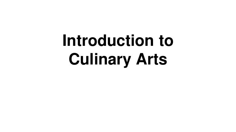 Introduction to Culinary Arts