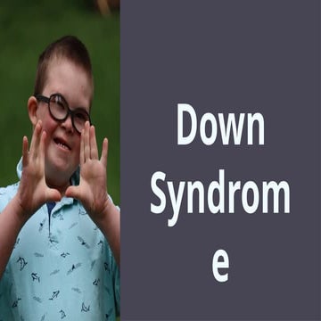 Introduction-to-Down-Syndrome - Copy.pptx