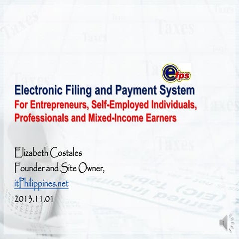 Electronic Filing and Payment System For Entrepreneurs, Self-Employed Individ...
