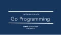Introduction to Go programming