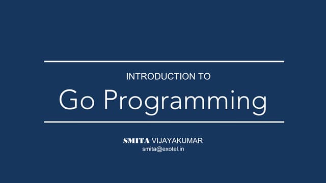 Introduction to Go programming