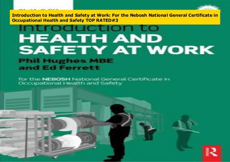 Introduction to Health and Safety at Work For the Nebosh National Ge…