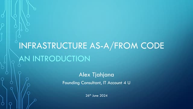 Infrastructure-As-A/From-Code - An Introduction