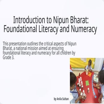 Introduction-to-Nipun-Bharat-Foundational-Literacy-and-Numeracy-for-KG-Teache...