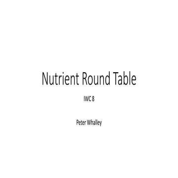 Introduction to Nutrient Roundtable (IWC8)