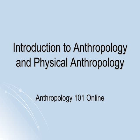 Introduction to Physical Anthropology