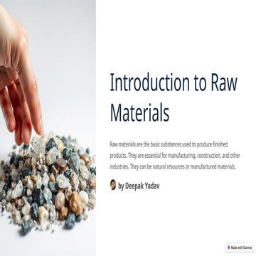 Introduction to Raw Materials Used in Manufacturing Process