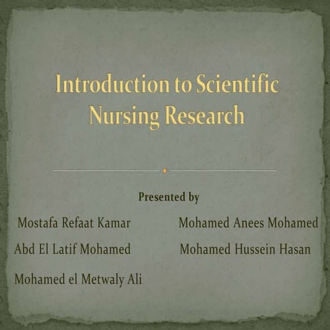 Introduction to-scientific-nursing-research