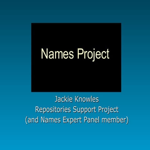 Introduction to the Names Project