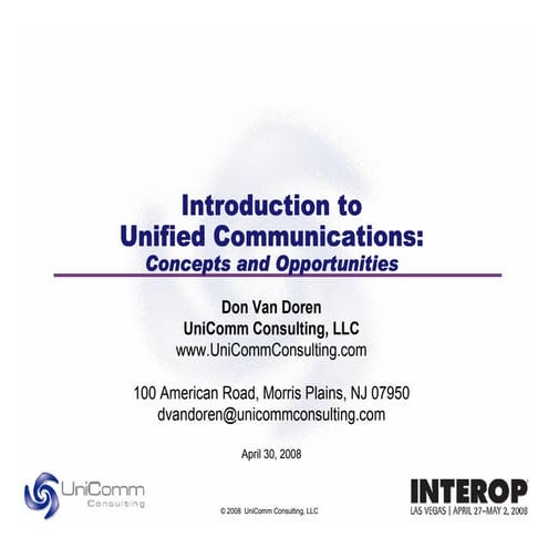 Introduction to Unified Communications: Concepts and Opportunities