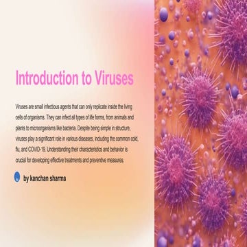 introduction to viruses, classification and structure.