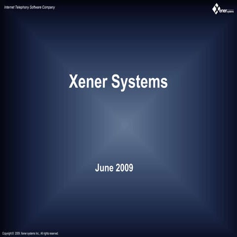 Introduction To  Xener  Systems