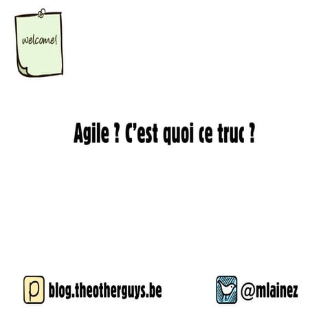 Agile c'est quoi ce truc ?