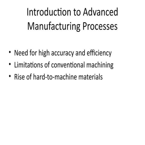 Introduction_Advanced_Manufacturing_Process.pptx