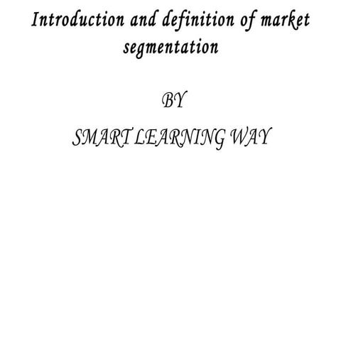 Introduction and definition of market segmentation